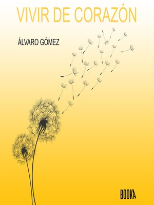 cover image of Vivir de corazón